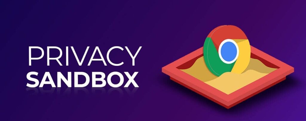 Google's Privacy Sandbox