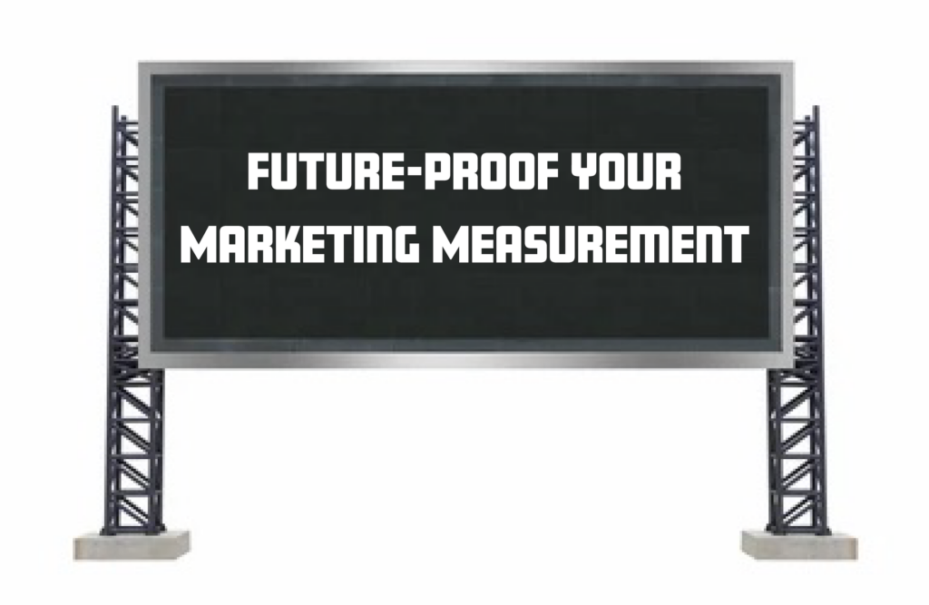 "future-proof your marketing measurement" banner