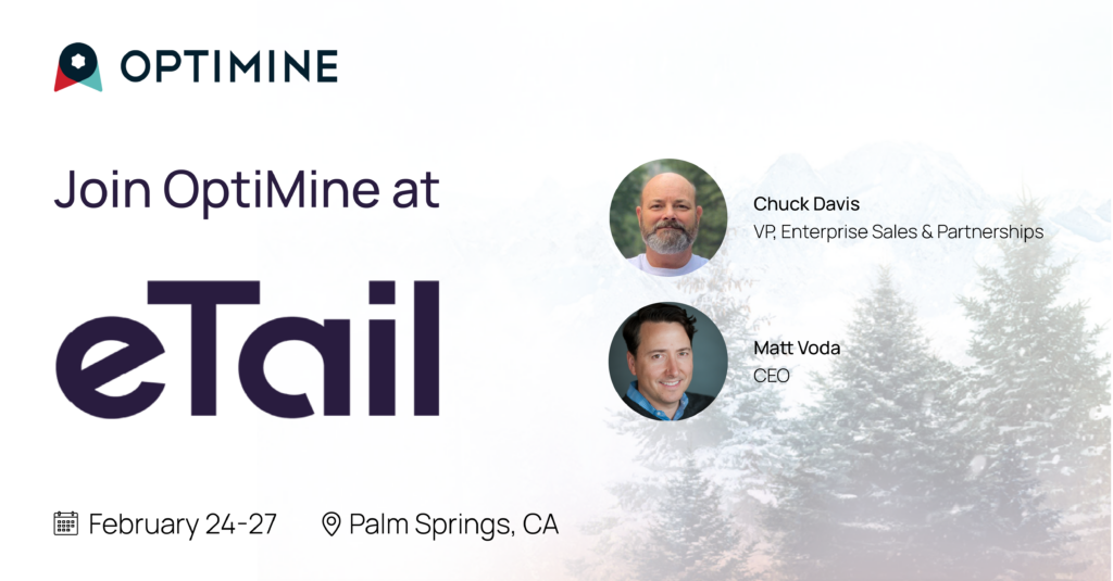 Join OptiMine at eTail West 2025